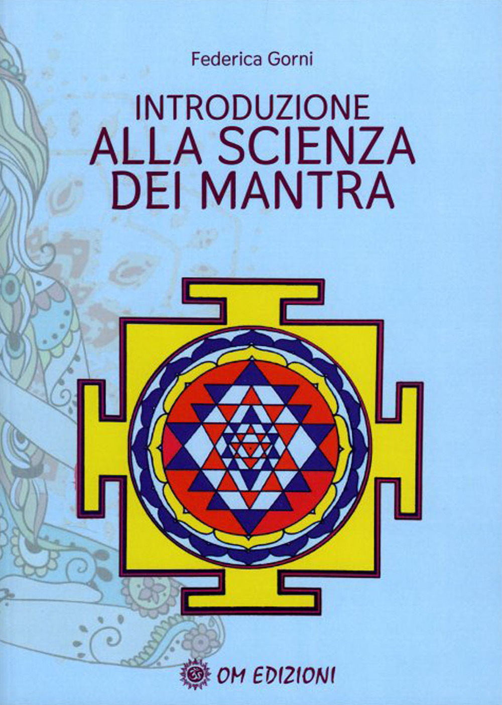 Image of Introduzione alla scienza dei mantra