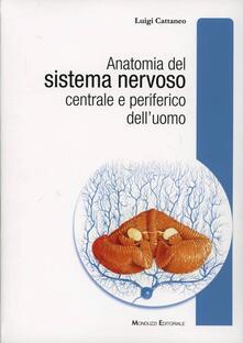 Anatomia del sistema nervoso centrale e periferico delluomo.pdf