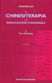 Vademecum di chinesiterapia e di rieducazione funzionale. Tecniche, patologia e indicazioni per il medico pratico.pdf