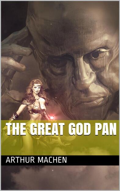 The Great God Pan Machen Arthur Ebook In Inglese Pdf Ibs