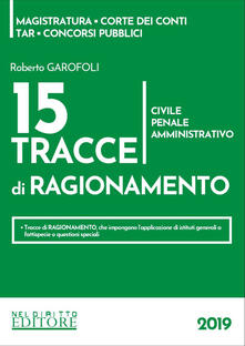 15 tracce di ragionamento. Penale, civile, amministrativo.pdf