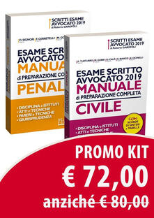 Esame scritto avvocato 2019. Kit: Manuale di preparazione completa. Penale-Manuale di preparazione completa. Civile.pdf