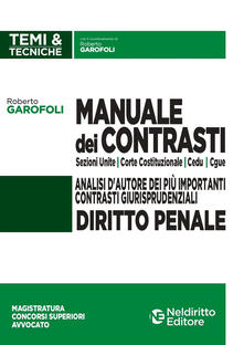 Manuale dei contrasti. Diritto penale: Sezioni Unite, Corte Costituzionale, CEDU, CGUE.pdf