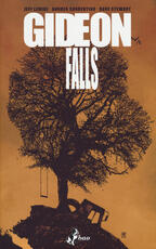 Libro Gideon falls. Vol. 2: Peccati originali Jeff Lemire Andrea Sorrentino Dave Stewart
