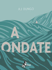 Libro A ondate A. J. Dungo