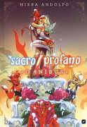 Libro Sacro/profano omnibus. (Ovvero, il primo vero incontro di Angelina e Damiano. E delle loro mamme) Mirka Andolfo