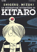Libro Le spaventose avventure di Kitaro Shigeru Mizuki