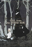Girl from the other side. Vol. 1