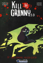 Libro Mal comune, mezzo gatto. Kill the granny 2.0. Vol. 4 Francesca Mengozzi Giovanni Marcora