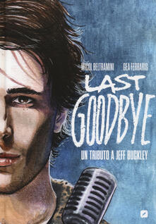 Last goodbye. Un tributo a Jeff Buckley.pdf