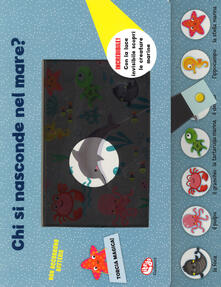 Chi si nasconde nel mare? Ediz. a colori.pdf