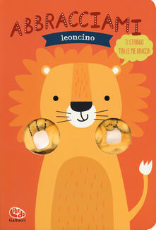 Abbracciami leoncino. Ediz. a colori.pdf