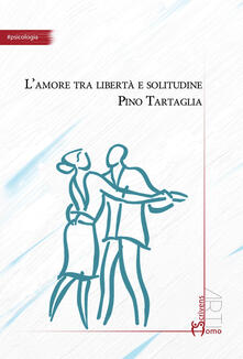 L amore tra libertà e solitudine.pdf