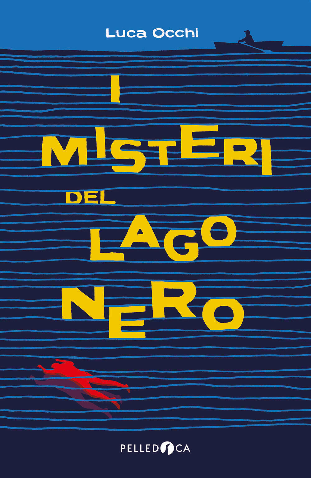 I misteri del lago nero Luca Occhi Libro Pelledoca Editore NeroInchiostro IBS I misteri del lago nero Luca Occhi Libro Pelledoca Editore NeroInchiostro IBS