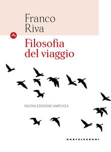 Filosofia del viaggio. Ediz. ampliata.pdf