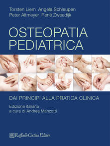 Osteopatia pediatrica. Dai principi alla pratica clinica.pdf