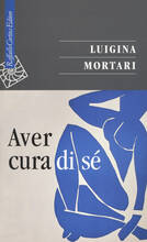 Libro Aver cura di sé Luigina Mortari