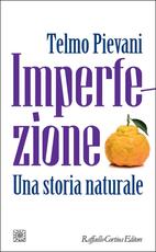 Libro Imperfezione. Una storia naturale Telmo Pievani