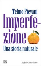 Libro Imperfezione. Una storia naturale Telmo Pievani