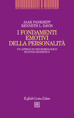 Libro I fondamenti emotivi della personalità. Un approccio neurobiologico ed evoluzionistico Jaak Panksepp Kenneth I. Davis