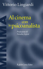 Libro Al cinema con lo psicoanalista Vittorio Lingiardi
