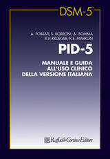 Libro PID-5. Manuale e guida all'uso clinico della versione italiana Andrea Fossati Serena Borroni Antonella Somma