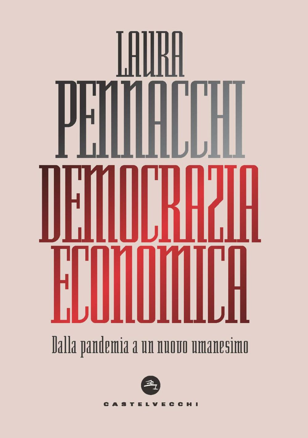 Image of Democrazia economica. Dalla pandemia a un nuovo umanesimo