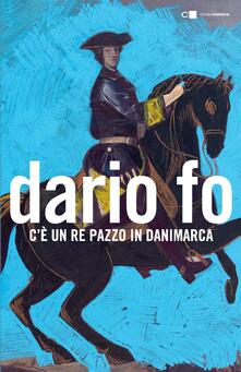 Cè un re pazzo in Danimarca.pdf