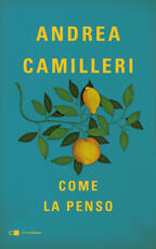 Libro Come la penso Andrea Camilleri