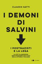 Libro I demoni di Salvini. I postnazisti e la lega Claudio Gatti