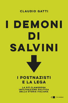 I demoni di Salvini. I postnazisti e la lega.pdf