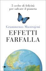 Libro Effetti farfalla Grammenos Mastrojeni