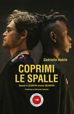 Libro Coprimi le spalle. Quando lo scontro diventa incontro Gabriella Nobile