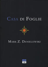 Libro Casa di foglie Mark Z. Danielewski