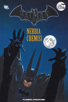 Camfeed.it Batman. La leggenda. Vol. 43: Nebbia cremisi. Image
