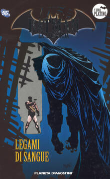 Batman. La leggenda. Vol. 57: Legami di sangue..pdf