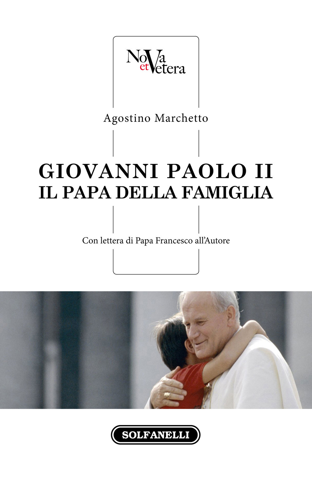 Image of Giovanni Paolo II. Il Papa della famiglia
