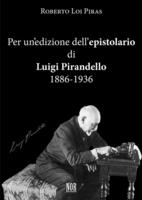  Per un'edizione dell'epistolario di Luigi Pirandello: 1886-1936