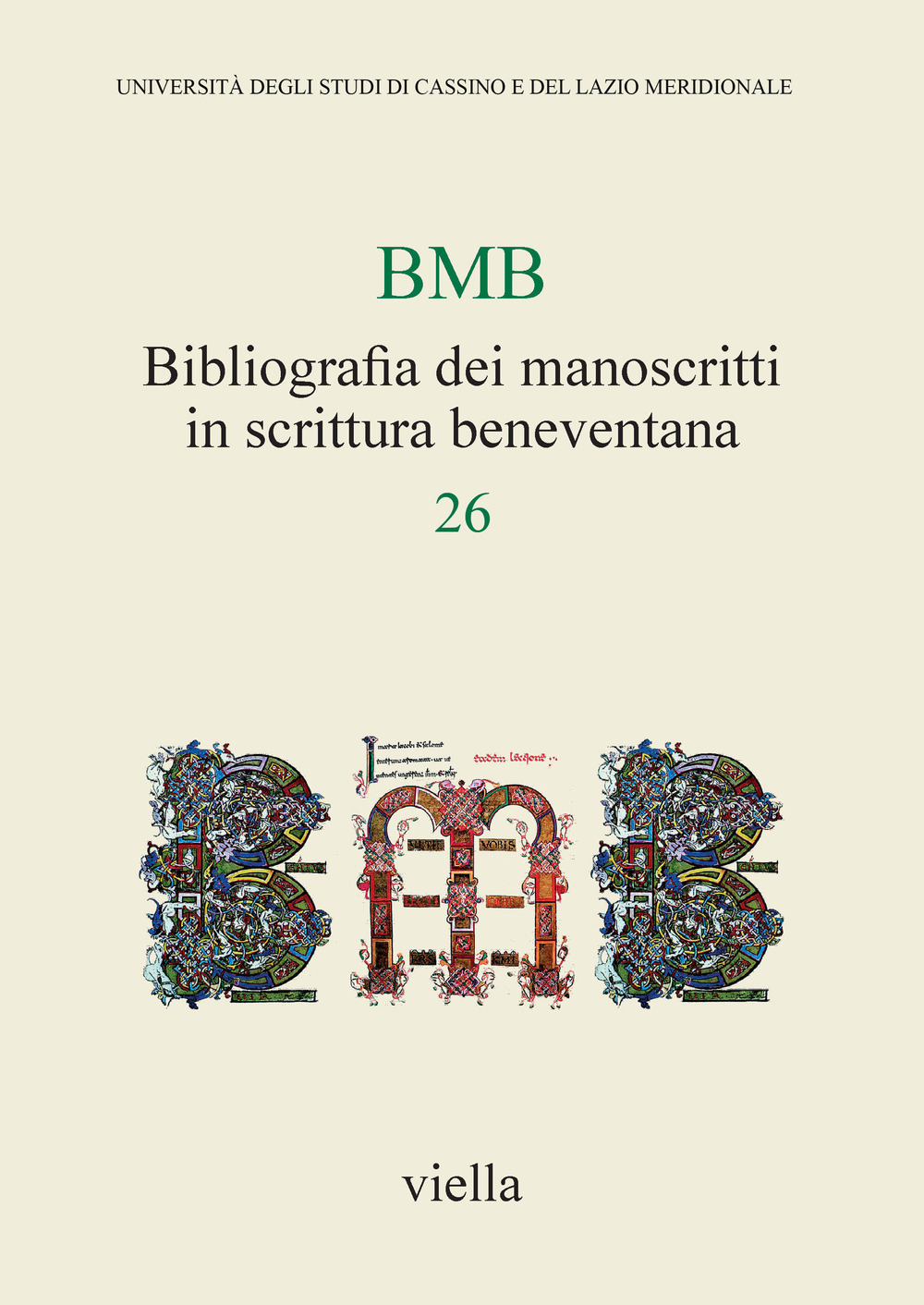 Image of BMB. Bibliografia dei manoscritti in scrittura beneventana. Vol. 26
