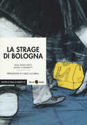 Libro La strage di Bologna Alex Boschetti Anna Ciammitti