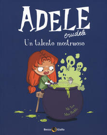 Adele Crudele. Vol. 7: Un talento mostruoso.pdf
