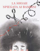 Libro La Shoah spiegata ai bambini Paolo Valentini Chiara Abastanotti
