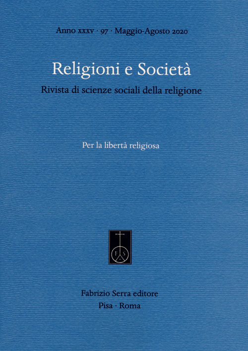 Image of Religioni e società. Rivista di scienze sociali della religione (2020). Vol. 97: Per la libertà religiosa.