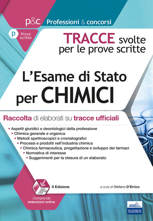 L' esame di stato per chimici. Raccolta di elaborati su tracce