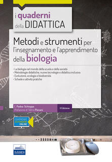 Metodi e strumenti per linsegnamento e lapprendimento della biologia. Con espansione online.pdf