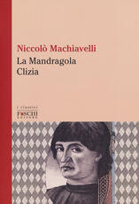 Libro La Mandragola-Clizia Niccolò Machiavelli