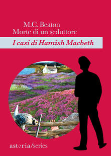 Morte di un seduttore. I casi di Hamish Macbeth.pdf