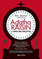 L' ora del delitto. Agatha Raisin