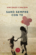 Libro Sarò sempre con te Vincenzo Cancemi