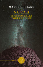 Libro Nurah. Il gioco delle Torri di Luce Marco Oggianu